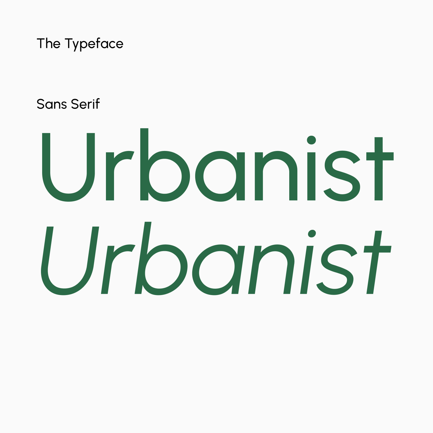 The word 'Urbanist' shown in two sans serif typeface styles: regular and italic, in dark green on a light background.